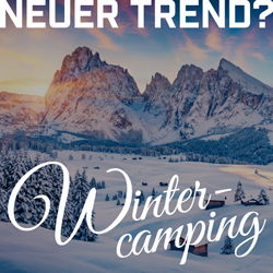 Winterzauber erleben – die schönsten Plätze fürs Camping im Schnee